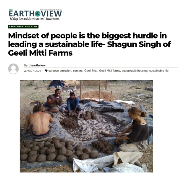 Earth View: Mindset of people is the biggest hurdle in leading a sustainable life- Shagun Singh of Geeli Mitti Farms. Geeli Mitti featured on Earth View.