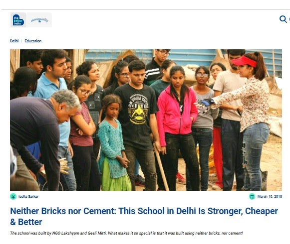 The Better India: Neither bricks nor cement. This school in Delhi is stronger, cheaper and better. Geeli Mitti featured on The Better India.